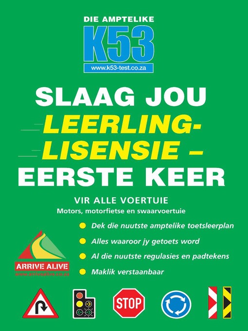 Title details for Die Amptelike K53 Slaag jou leerlinglisensie eerste keer by Gavin Hoole - Available